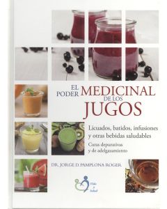El Poder Medicinal de los Jugos