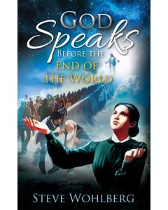 God Speaks Before the End of the World