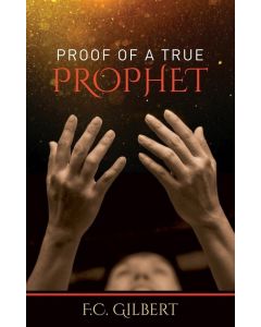 Proof of a True Prophet