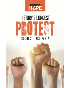 History's Longest Protest - Messengers of Hope Sharing Tract