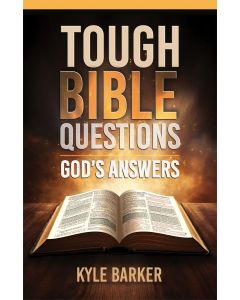 Tough Bible Questions: God's Answers