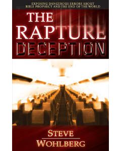 The Rapture Deception