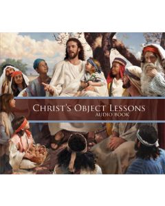 Christ's Object Lessons on CD