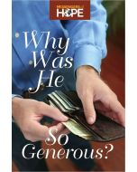 Why Was He So Generous Messengers of Hope Sharing Tract