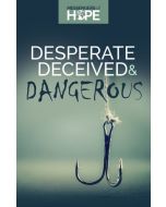Desperate Deceived & Dangerous Messengers of Hope Sharing Tract