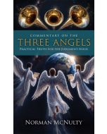 Commentary on the Three Angels - Practical Truth for the Judgment Hour