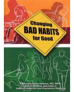 Changing Bad Habits for Good DVD
