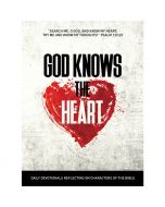 God Knows the Heart (Daily Devotional)