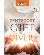 Pentecost: Gift or Giver Messengers of Hope Sharing Tract