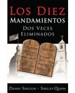 Los Diez Mandamientos Dos Veces Eliminados (Spanish)