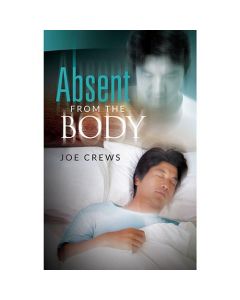 Absent from the Body