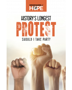 History's Longest Protest - Messengers of Hope Sharing Tract