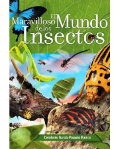 El Maravilloso Mundo de los Insectos
