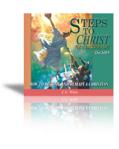 Steps to Christ for a Sanctified Life on MP3